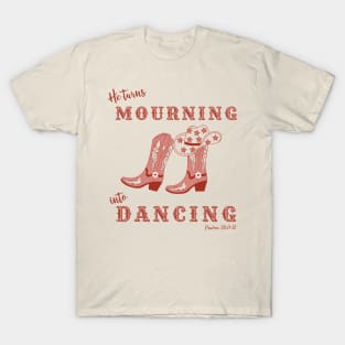 Christian Mourning Into Dancing Psalms 30 Monochrome Design T-Shirt